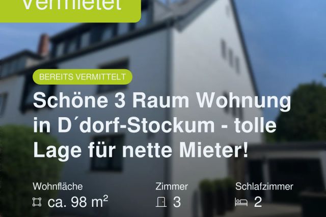 Nicht mehr verfügbar: Schöne 3 Raum Wohnung in D´dorf-Stockum – tolle Lage für nette Mieter!