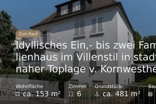 Neu im Angebot: Idyllisches Ein,- bis zwei Familienhaus im Villenstil in stadtnaher Toplage v. Kornwestheim