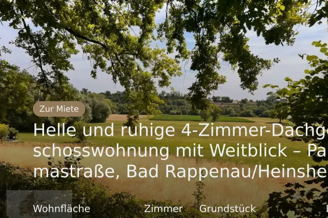 Neu im Angebot: Helle und ruhige 4-Zimmer-Dachgeschosswohnung mit Weitblick – Panoramastraße, Bad Rappenau/Heinsheim