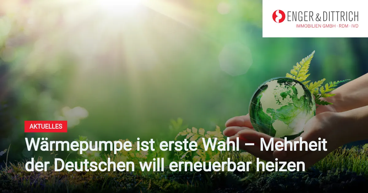 Wärmepumpe ist erste Wahl – Mehrheit der Deutschen will erneuerbar ...