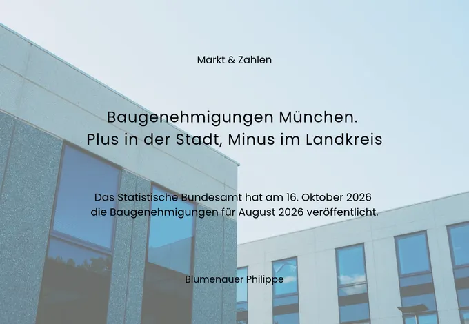 Baugenehmigungen München: Plus in der Stadt, Minus im Landkreis