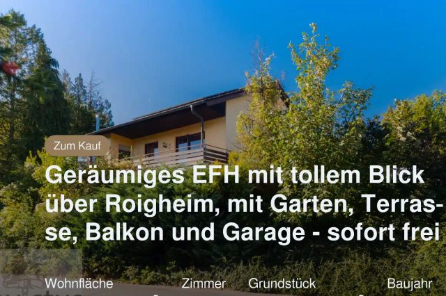 Nicht mehr verfügbar: Geräumiges EFH mit tollem Blick über Roigheim, mit Garten, Terrasse, Balkon und Garage – sofort frei