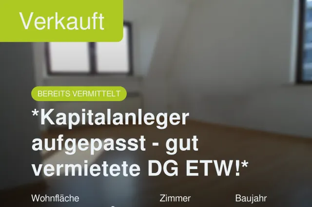 Nicht mehr verfügbar: *Kapitalanleger aufgepasst – gut vermietete DG ETW!*