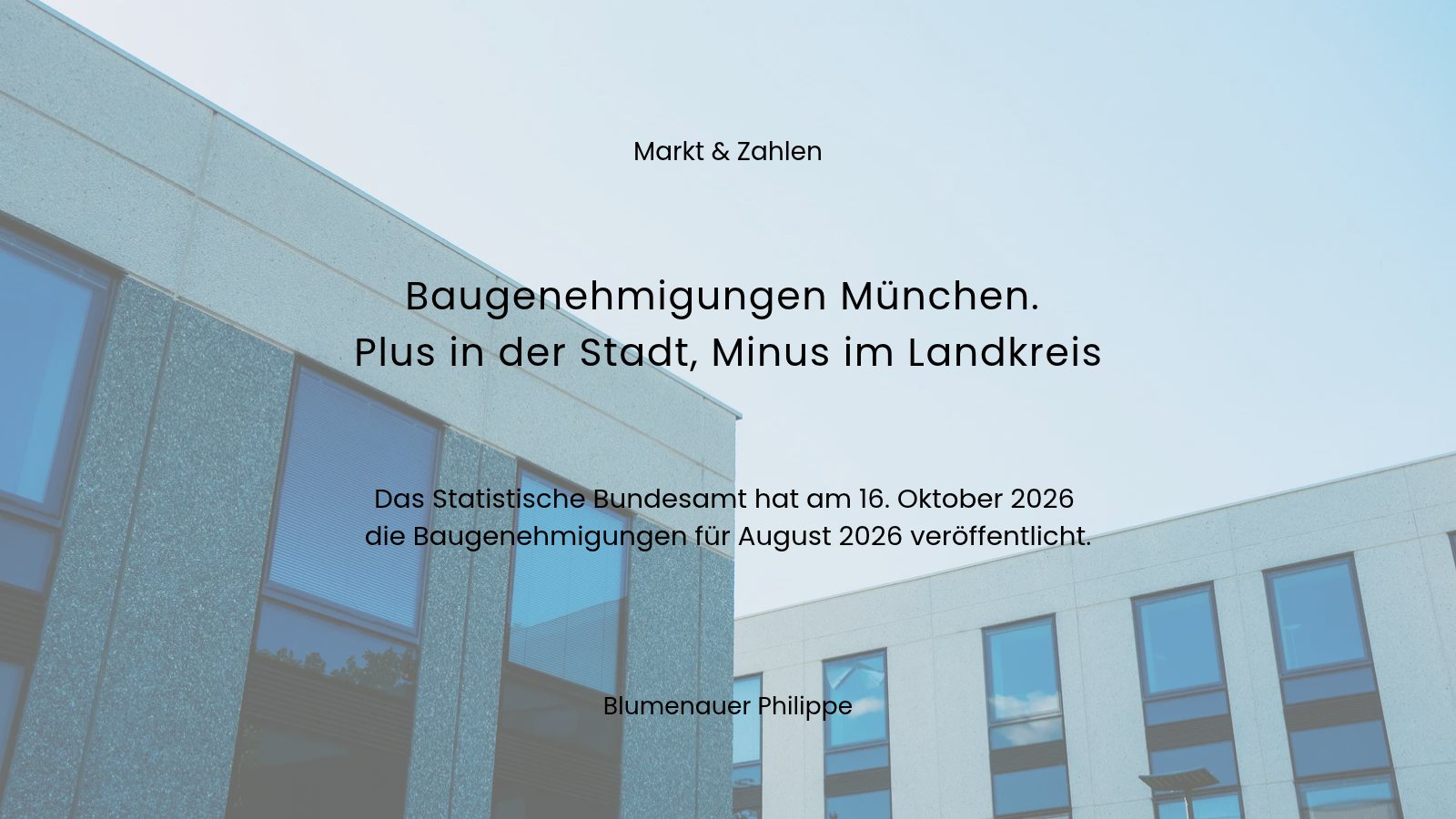 Baugenehmigungen München: Plus in der Stadt, Minus im Landkreis