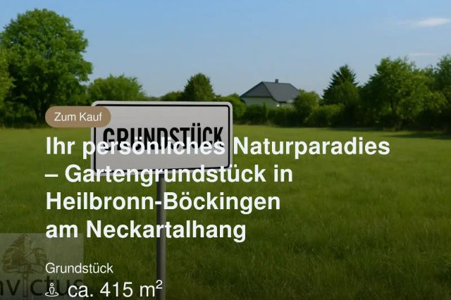 Nicht mehr verfügbar: Ihr persönliches Naturparadies – Gartengrundstück in Heilbronn-Böckingen am Neckartalhang