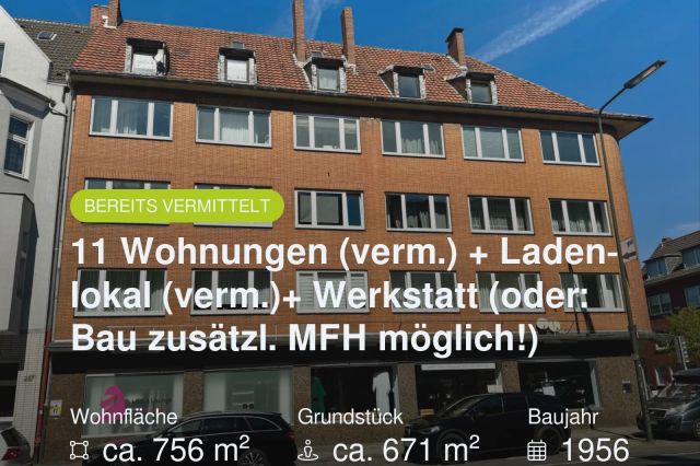 Nicht mehr verfügbar: 11 Wohnungen (verm.)  + Ladenlokal (verm.)+ Werkstatt (oder: Bau zusätzl. MFH möglich!)