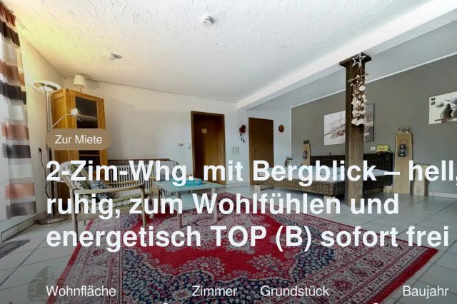 Nicht mehr verfügbar: 2-Zim-Whg. mit Bergblick – hell, ruhig, zum Wohlfühlen und energetisch TOP (B) sofort frei