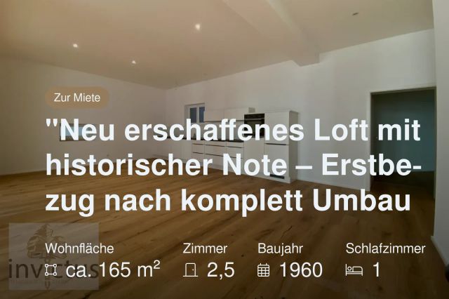 Nicht mehr verfügbar: „Neu erschaffenes Loft mit historischer Note – Erstbezug nach komplett Umbau