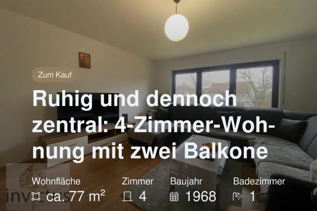 Nicht mehr verfügbar: Ruhig und dennoch zentral: 4-Zimmer-Wohnung mit zwei Balkone