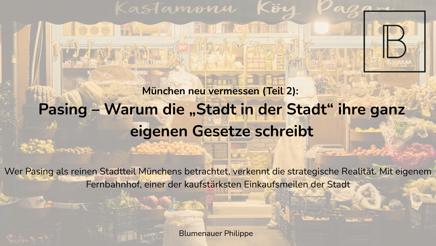 München neu vermessen: Pasing – Warum die „Stadt in der Stadt“ ihre ganz eigenen Gesetze schreibt.