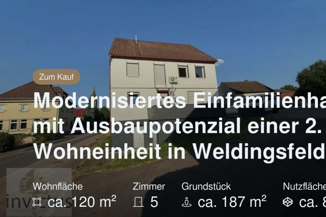 Nicht mehr verfügbar: Modernisiertes Einfamilienhaus mit Ausbaupotenzial einer 2. Wohneinheit  in Weldingsfelden