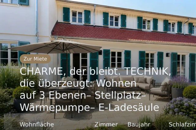 Neu im Angebot: CHARME, der bleibt. TECHNIK, die überzeugt: Wohnen auf 3 Ebenen– Stellplatz– Wärmepumpe– E-Ladesäule
