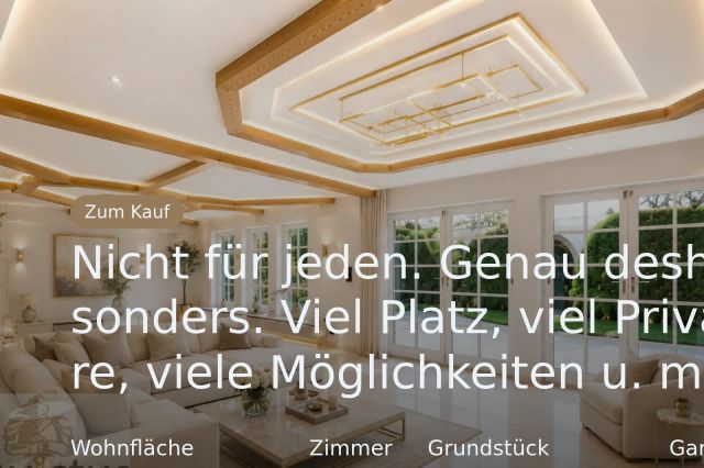 Neu im Angebot: Nicht für jeden. Genau deshalb besonders. Viel Platz, viel Privatsphäre, viele Möglichkeiten u. mehr