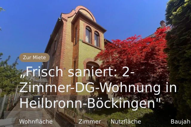 Nicht mehr verfügbar: „Frisch saniert: 2-Zimmer-DG-Wohnung in Heilbronn-Böckingen”